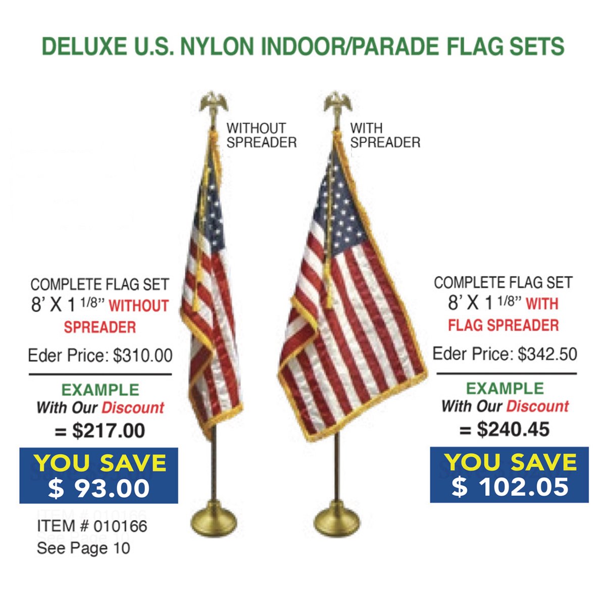 deluxe US nylon indoor/parade flag sets with and without spreaders